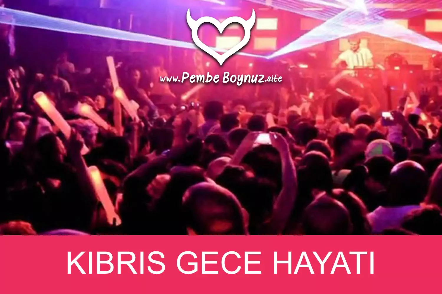 kıbrıs gece hayatı